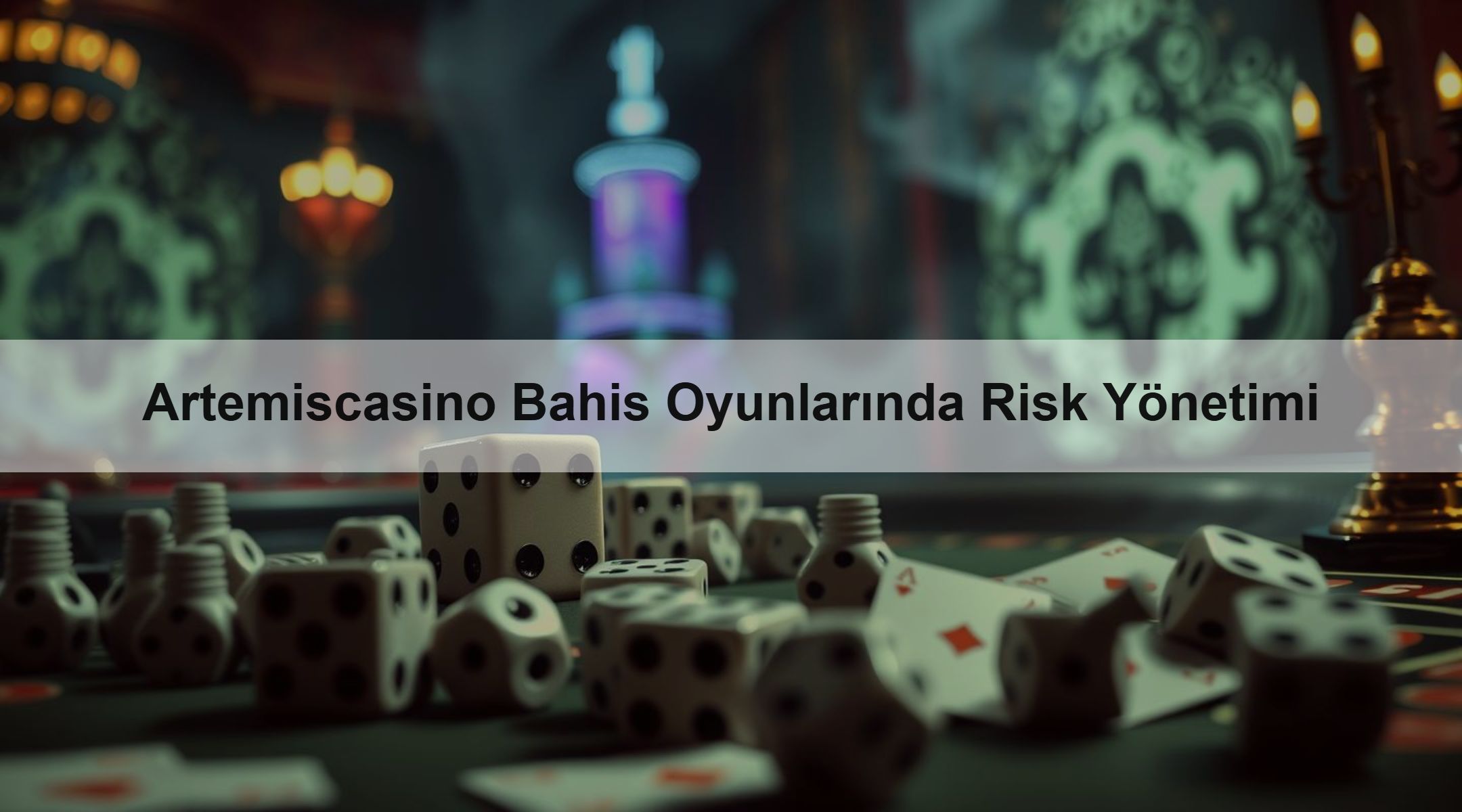Artemiscasino Bahis Oyunlarında Risk Yönetimi
