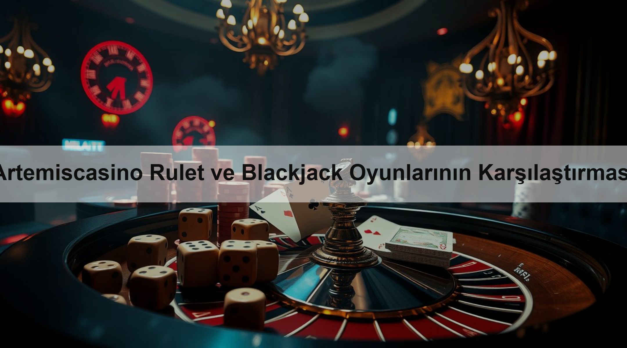 Artemiscasino Rulet ve Blackjack Oyunlarının Karşılaştırması